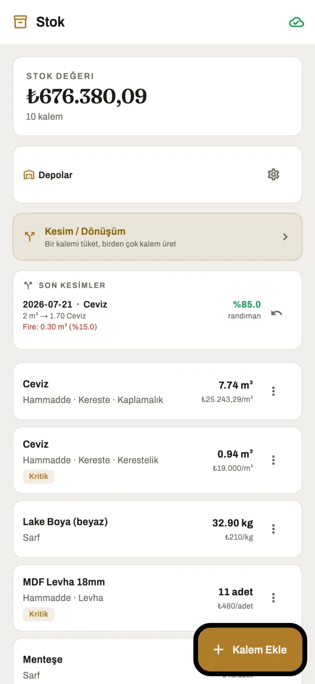 Stok ekranı: stok değeri, depolar, kesim/dönüşüm ve randıman ile kalem listesi